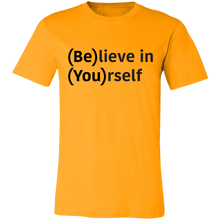 Load image into Gallery viewer, Believe in Yourself (Be)lieve in (You)rself
