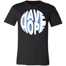 Load image into Gallery viewer, Have Hope T-Shirt Design Have Hope
