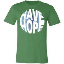 Load image into Gallery viewer, Have Hope T-Shirt Design Have Hope
