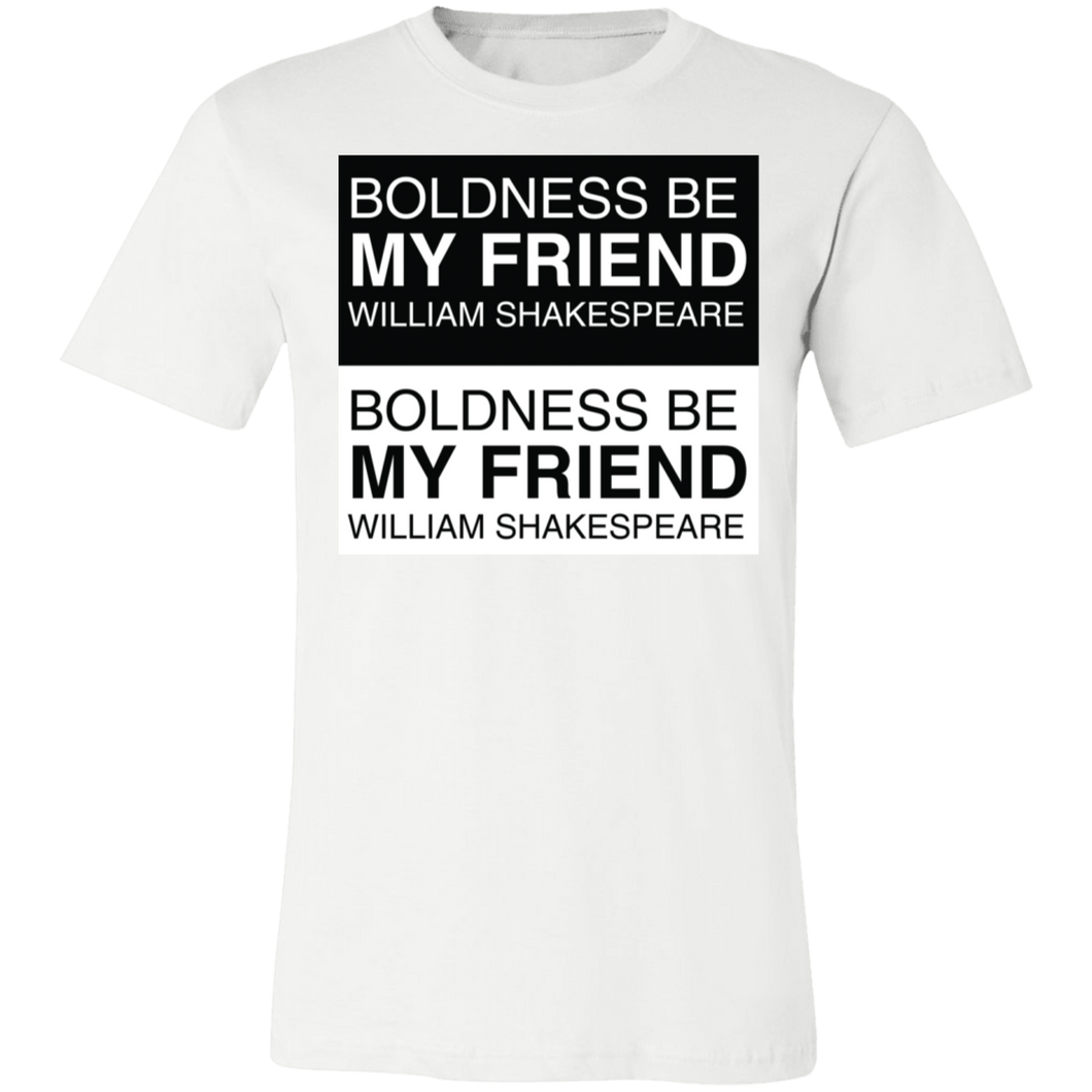 Boldness Be My Friend Boldness Be My Friend