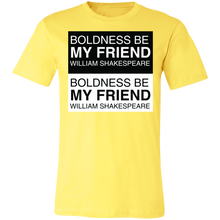 Load image into Gallery viewer, Boldness Be My Friend Boldness Be My Friend
