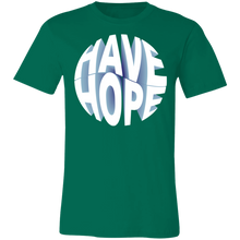 Load image into Gallery viewer, Have Hope T-Shirt Design Have Hope
