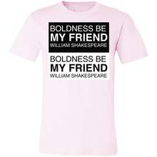 Load image into Gallery viewer, Boldness Be My Friend Boldness Be My Friend
